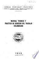 Manual teórico y práctico de derecho del trabajo colombiano