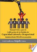 Manual único para la calificación de la pérdida de capacidad laboral y ocupacional