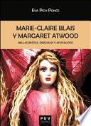 Marie-Claire Blais y Margaret Atwood