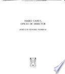 Mario Camus, oficio de director