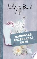 Mariposas encerradas en mí