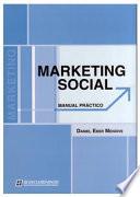 Marketing Social. Manual Práctico