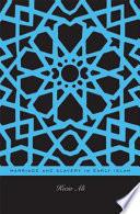 Marriage and Slavery in Early Islam
