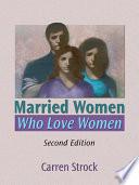 Married Women Who Love Women