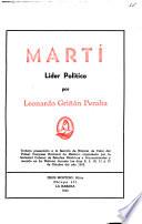 Martí, líder, político