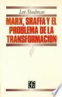 Marx, Sraffa y el problema de la transformación