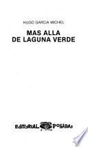 Más alla de Laguna Verde