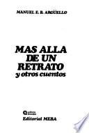 Mas alla de un retrato y otros cuentos
