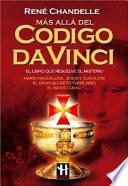Mas Alla Del Codigo Da Vinci / Beyond the Da Vinci Code