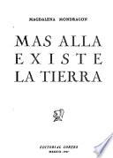 Más allá existe la tierra
