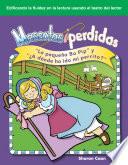Mascotas perdidas: La pequeña Bo Pip y ¿A dónde ha ido mi perrito? (Lost Pets: Little Bo Peep and Where Has My Little Dog Gone?)