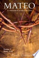 Mateo: La Revelación de la Realeza de Cristo