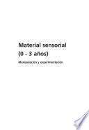 Material sensorial (0-3 años)