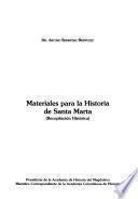 Materiales para la historia de Santa Marta
