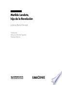 Matilde Landeta, hija de la revolución