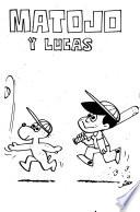 Matojo y Lucas