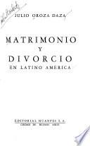 Matrimonio y divorcio en Latino América