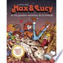Max & Lucy en las grandes aventuras de la historia