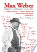 Libro Max Weber y la guerra académica de los cien años