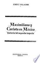 Maximiliano y Carlota en México