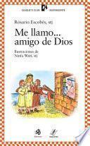 Me llamo... amigo de Dios