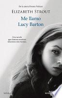 Libro Me Llamo Lucy Barton