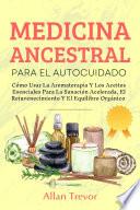 Medicina Ancestral Para El Autocuidado