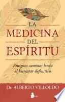 Medicina del espritu/ One Spirit Medicine