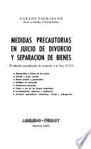 Medidas precautorias en juicio de divorcio y separación de bienes