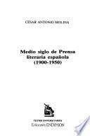 Medio siglo de Prensa literaria española (1900-1950)