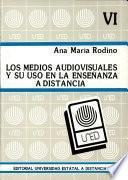 Medios Audiovisuales Y Su Uso en la Enseñanza a Distancia, Los