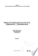 Medios de comunicación al servicio de la alfabetización y postalfabetización