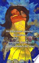 Meditaciones guiadas de sirenas - Susurros desde las profundidades del mar