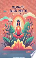 MEJORA TU SALUD MENTAL