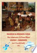 MELODIAS FAMILIARES VOL I