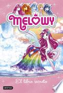 Libro Melowy. El libro secreto