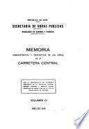 Memoria administrativa y descriptiva de las obras de la Carretera Central