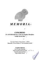 Memoria, congreso XL aniversario del Centro de Estudios Filosóficos Adolfo García Díaz