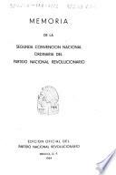 Memoria de la segunda Convención nacional ordinaria del Partido nacional revolucionario efectuada en la ciudad de Querétaro del 3 al 6 de diciembre de 1933