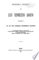 Memoria escrita por Juan Nepomuceno Adorno acerca de los tres fenómenos astronómicos siguientes 1 ̊El tránsito de Vénus por el disco del sol el 6 de diciembre de 1882.--2 ̊El gran cometa de este mismo año.--3 ̊Notables observaciones hechas recientemente en el planeta Marte