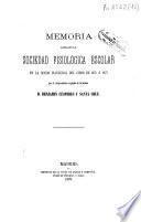 Memoria leída en la Sociedad fisiológica escolar en la sesión inaugural del curso de 1876 a 1877