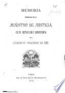 Memoria presentada por el ministro de justicia, culto, instrucción y beneficencia al congreso ordinario de 1892