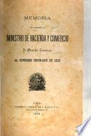 Memoria que presenta al Congreso de ... el Ministro de Hacienda y Comercio