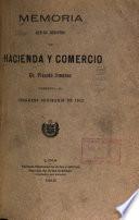 Memoria que presenta al Congreso de ... el Ministro de Hacienda y Comercio
