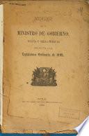 Memoria que presenta al Congreso Ordinario de ... el Ministro de Gobierno Policía y Obras Públicas sobre los diversos ramos de su despacho