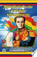 Memoria sobre la vida del general Simón Bolívar (Tomo II)