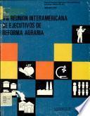 Memoria VIII Reunion Interamericana de Ejecutivos de Reforma Agraria