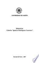 Memorias, Cátedra Ignacio Rodríguez Guerrero