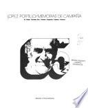 Memorias de campaña: etapa : Quintana Roo, Yucatán, Campeche, Tabasco, Veracruz