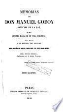 Memorias de don Manuel Godoy, Príncipe de la Paz, ó sea cuenta dada de su vida política, para servir a la historia del reinado del señor don Carlos IV de Borbón, 2